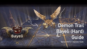 Tree of Savior: NEO | Demon Trail - Bayeli (Hard) LV60 Guide and Strategy #TOSNEO