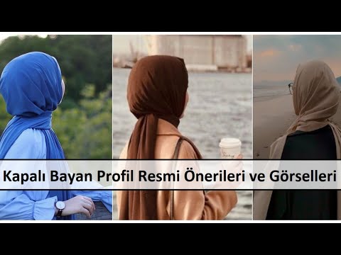 Kapalı Bayan Profil Resmi Önerileri ve Görselleri