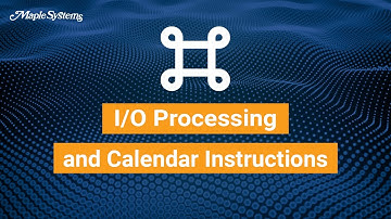 I/O Processing and Calendar Instructions