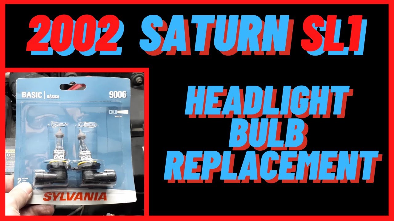 2002 Saturn SL1 - Headlight Bulb Replacement