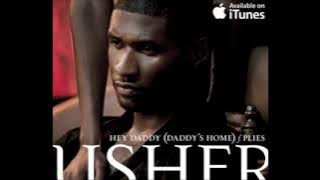 Usher - Hey Daddy (Daddy's Home)