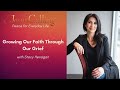Growing Our Faith Through Our Grief with Stacy Henagan