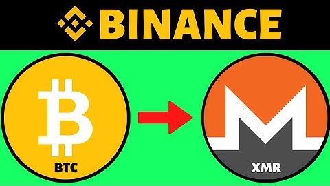 How To Convert Bitcoin (BTC) To Monero (XMR) on Binance