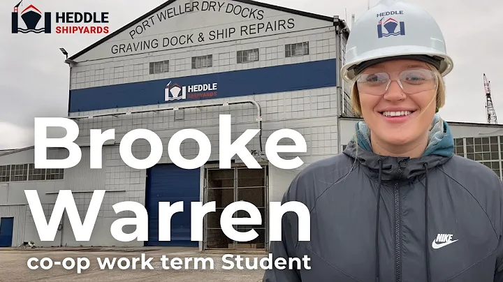 Brooke Warren - work term student - Heddle Shipyar...