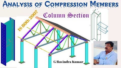 Design of Compression Member || Column Section || by G Ravindra Kumar