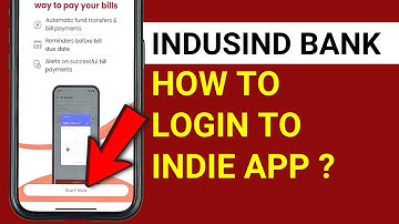 Indusind Bank Indie App Login - How to Login in Indie App?
