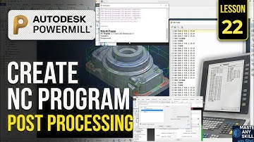 PowerMill Lesson 22 | How Create NC Program | Post Processing & Generate NC Program Tutorial | VMC 