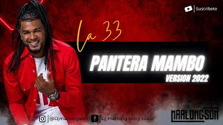 Pantera mambo - La 33 - Letra - Marlong Son y Sabor (version 2022) (HQ)