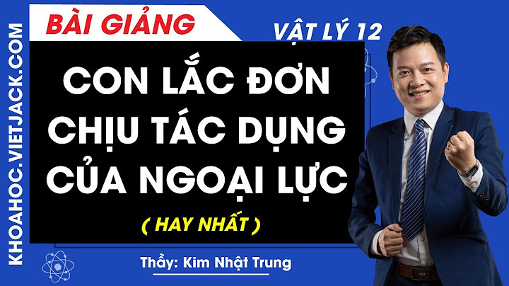 Trong vật lý tổng ca lắc có nghĩa là gì năm 2024