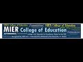 MIER College of Education Campus View MIER College of Education Campus View