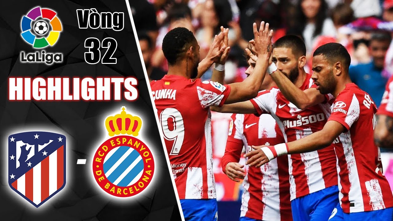 HIGHLIGHTS ATLETICO MADRID – ESPANYOL: KỊCH BẢN "ĐIÊN RỒ", CARRASCO SẮM VAI NGƯỜI HÙNG | V32 LA LIGA