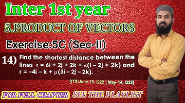 5.Product of Vectors Ex:5c (Sec-II) [14.problem] Intermediate Maths 1A