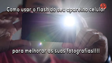 O que é o flash do telefone?
