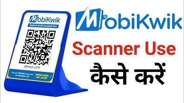 Mobikwik Scanner Use kaise kare।How to Use scanner on Mobikwik। Mobikwik scanner Download kaise kare