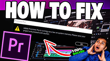 Adobe Premiere Pro is running very low on system memory please save your project FIXED in 2024