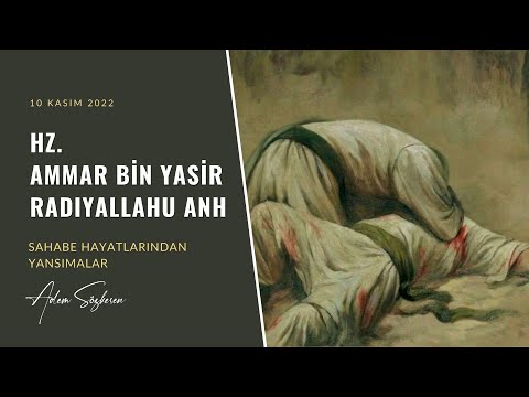 Hz. Ammar Bin Yasir (r.a.) ( Sahabe Hayatlarından Yansımalar ) - Adem Sözkesen