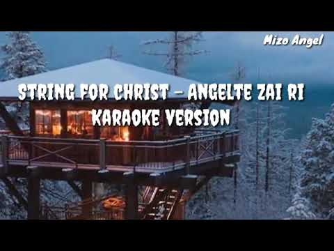 Angelte zai ri KARAOKE VERSION