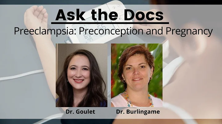 Ask the Docs: Preeclampsia: Preconception and Pregnancy