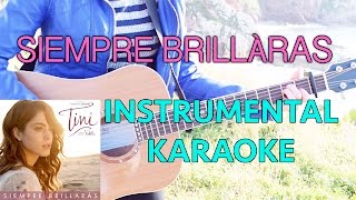 Siempre Brillarás - TINI (Karaoke/Instrumental) Produced by Adriana Vitale