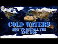 Cold Waters Gameplay - Epic Mod Installation