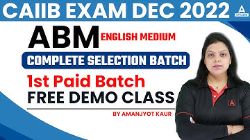 CAIIB Dec 2022 | CAIIB ABM English Medium 1st Paid Batch Free Demo Class