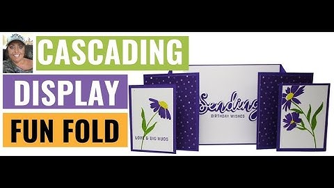 Cascading  Display  Fun  Fold  Card