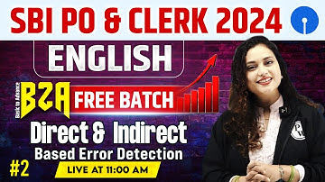 SBI PO & Clerk English 2024 | Direct and Indirect Speech Based Error Detection | by Rupam Ma