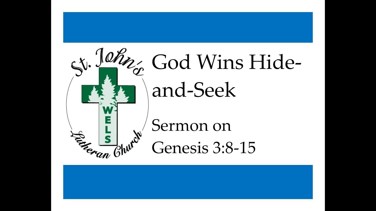god-always-wins-hide-and-seek-sermon-on-genesis-3-8-15-youtube