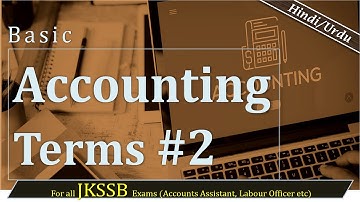 Accounts Assistant Finance - Important TERMS in Financial Accounting #2 (In Simple Words). #JKSSB