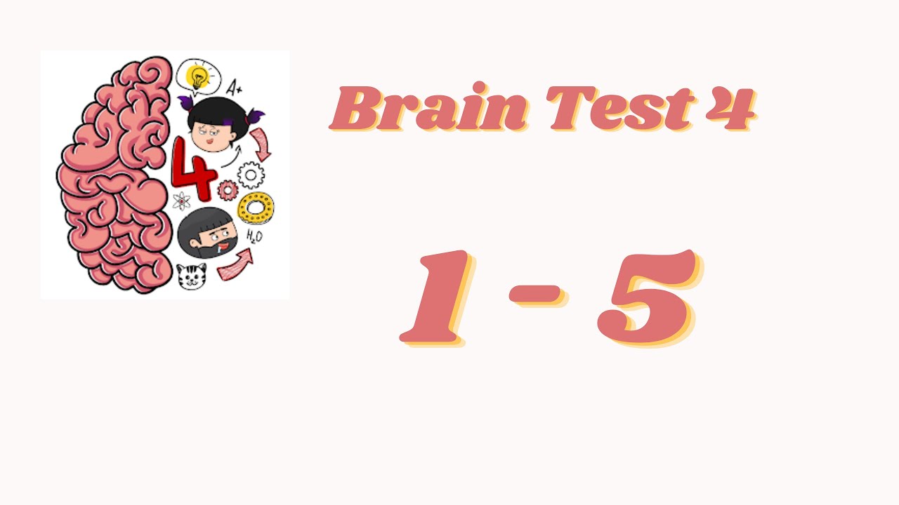 brain-test-4-level-1-2-3-4-5-solution-youtube