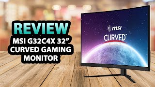 MSI G32C4X 32 Inch Curved Gaming Monitor ✅ Review