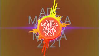Wayase Ade Monica Maso Minta 2021
