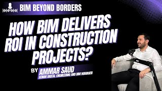 How BIM delivers ROI in construction projects?