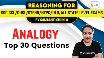 5:00 PM - SSC CGL/CHSL/Steno/NTPC/IB | Reasoning by Samashti Shukla | Analogy (Top 30 Ques)