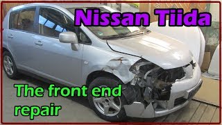 Nissan Tiida. The front end repair. Ремонт переда. Nissan Tiida. The front end repair. Ремонт переда.
