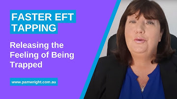 Releasing the Feeling of Being Trapped | Faster EFT Tapping | Havening