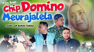 CHIP DOMINO MEURAJALELA ( HANCO RUMOH TANGGA GARA - GARA CHIP )