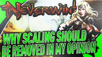 Why SCALING needs to be REMOVED - It Helps NO ONE in Neverwinter (My Opinion)