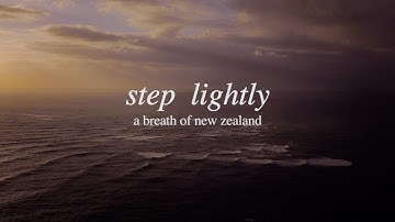 Step Lightly | A Breath Of New Zealand