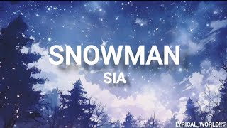 SIA - SNOWMAN || English lyrical video|| @_Lyrics55197 ||