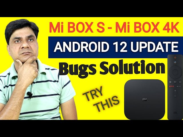 Xiaomi Mi Box S unexpectedly getting Android TV 12 update