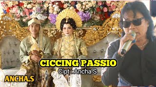 lagu Bugis Bikin Baper ~ Ciccing Passio ~ Cipt : Ancha.S ~ Voc : Ancha.S ~ Music.Shandy Restu