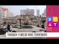 Imágenes dan cuenta de la destrucción en Turquía y Grecia tras terremoto | Buenos días a todos