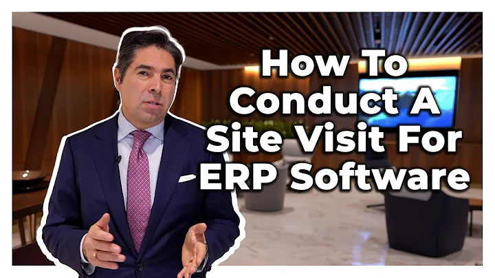 What's Wrong With ERP Site Visits?