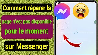 Comment réparer la page Messenger n’est pas disponible pour le moment