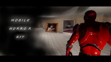 MOBILE HORROR KIT  //  TRAILER  //  UPDATE  V1.2   // UNREAL ENGINE 4 MARKETPLACE