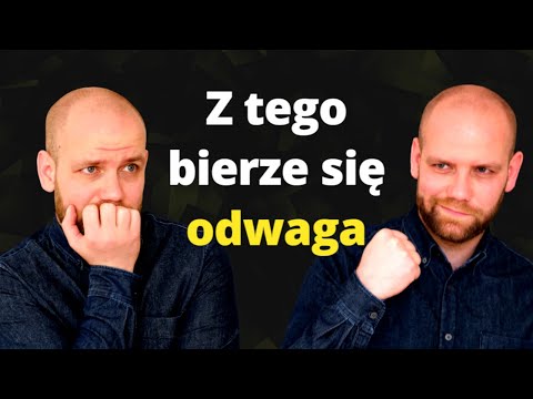 Wideo: Jak Pielęgnować Odwagę