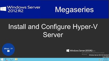 Install and configure Hyper-V Server 2012 R2