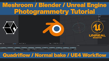 Meshroom / Blender / Unreal Engine - Tutorial / Free Photogrammetry Workflow