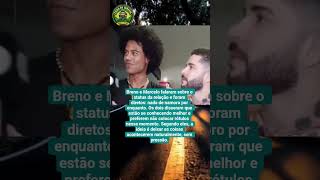Breno e Marcelo negam namoro e dizem que estão apenas se conhecendo